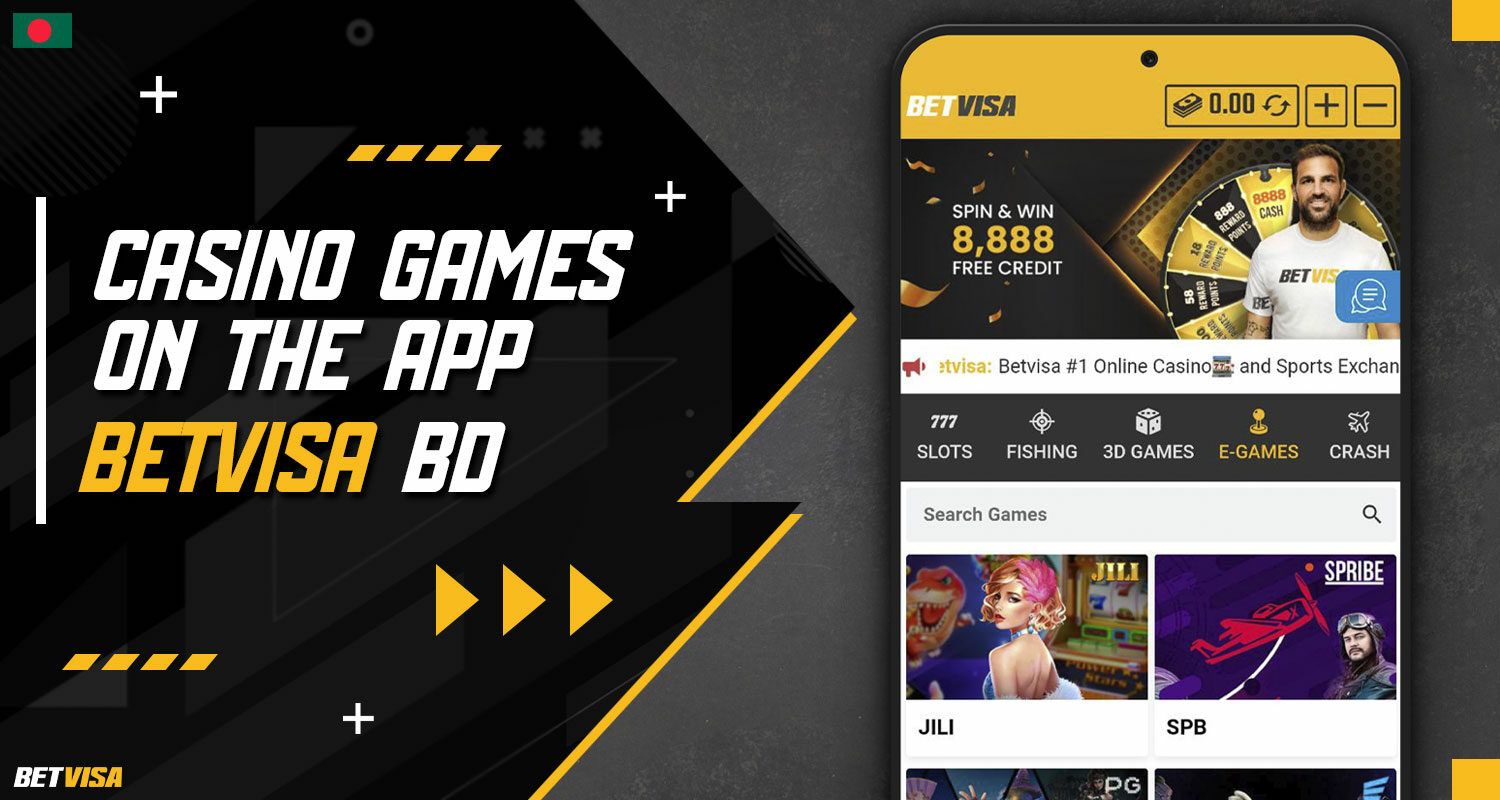 Detailed description of Casino games in the BetVisa Bangladesh mobile application